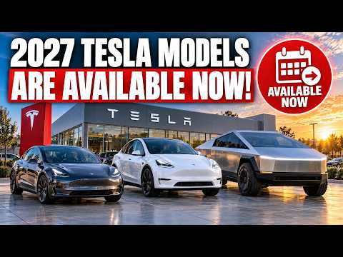 Cover image for 2027 Tesla Models Available Now: What Changed